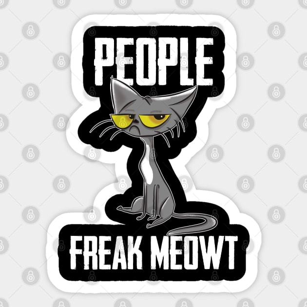 People - People Freak Meowt Sticker by Kudostees